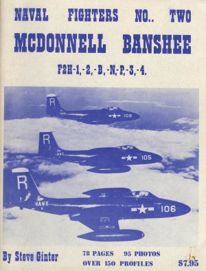 McDonnell Banshee F2H-1,-2,-B,-N,-P,-3,-4 (Naval Fighters №2)