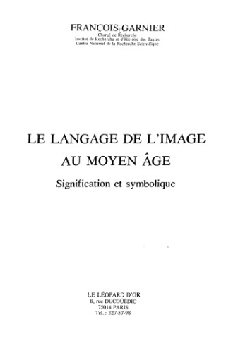 Le Langage de l’image au Moyen-Âge : Signification et symbolique