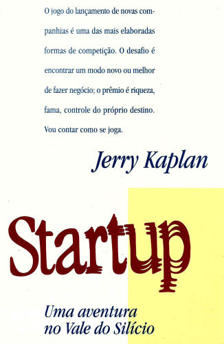 Startup. Uma aventura no Vale do Silicio