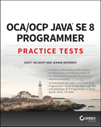 OCA / OCP Java SE 8 Programmer Practice Tests