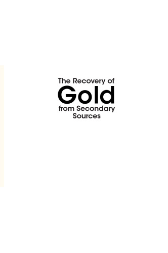 The Recovery of Gold from Secondary Sources