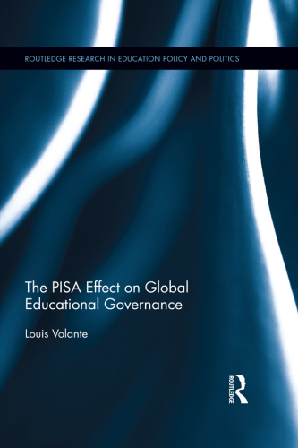 The PISA Effect on Global Educational Governance