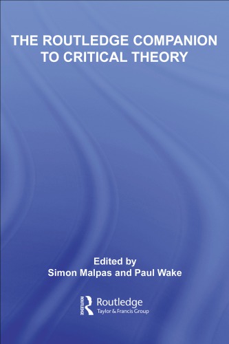 The Routledge Companion to Critical Theory