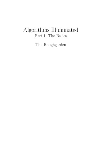 Algorithms Illuminated: Part 1: The Basics