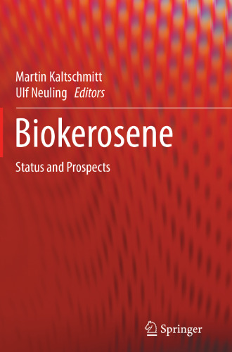 Biokerosene: Status and Prospects