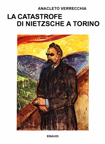 La catastrofe di Nietzsche a Torino