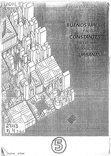 Buenos Aires y algunas constantes en las transformaciones urbanas