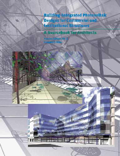 Building-integrated Photovoltaic Designs for Commercial and Industrial Structures