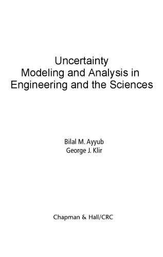 Uncertainty Modeling and Analysis in Engineering and the Sciences