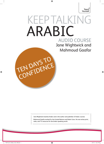 Keep Talking Arabic Audio Course - Ten Days to Confidence: Advanced beginner’s guide to speaking and understanding with confidence