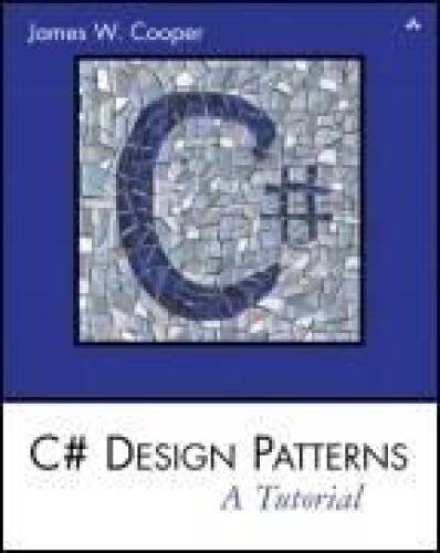 C# Design Patterns: A Tutorial