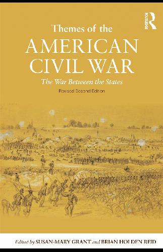 Themes of the American Civil War: The War Between the States