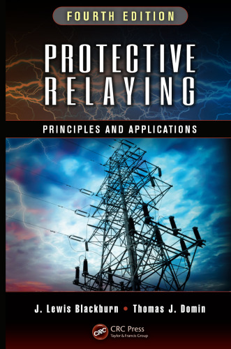 Protective Relaying: Principles and Applications