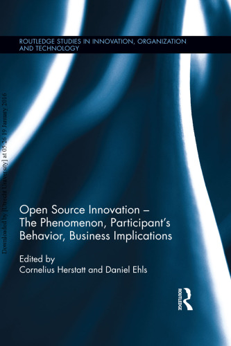 Open Source Innovation: The Phenomenon, Participant’s Behaviour, Business Implications