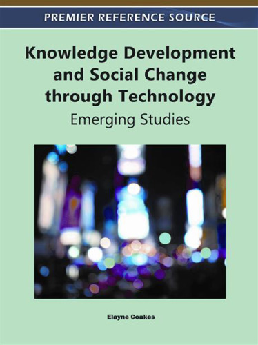 Knowledge Development and Social Change through Technology: Emerging Studies