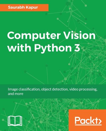 Computer Vision with Python 3