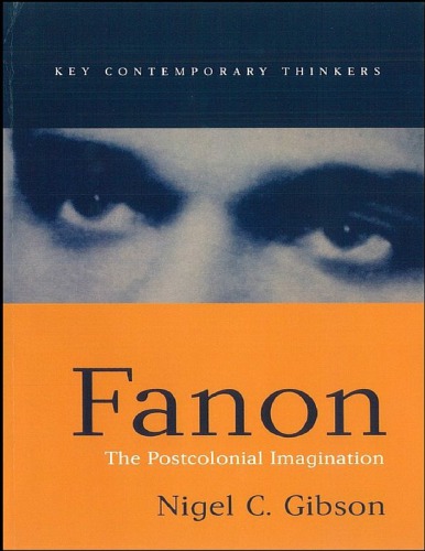 Fanon: The Postcolonial Imagination