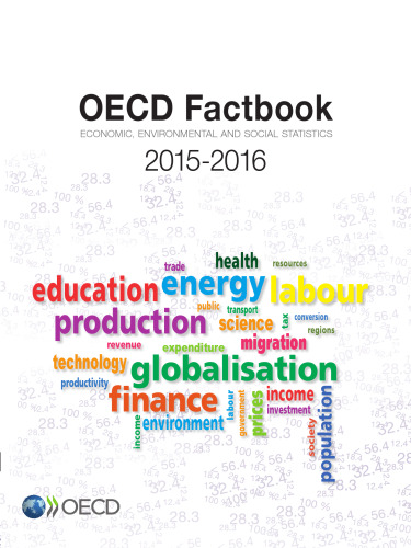 OECD Factbook 2015: Economic, Environmental and Social Statistics