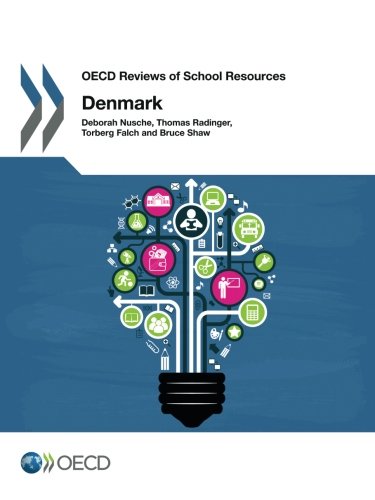 OECD Reviews of School Resources: Denmark 2016