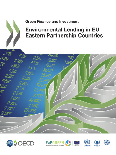 Green Finance and Investment Environmental Lending in EU Eastern Partnership Countries