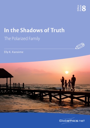 In the Shadows of Truth_The Polarized Family