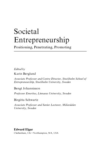 Societal Entrepreneurship: Positioning, Penetrating, Promoting