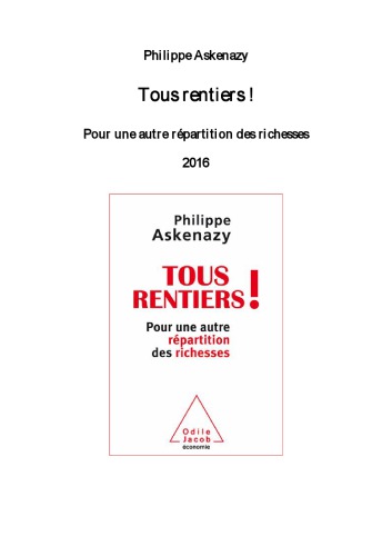 Tous rentiers ! Pour une autre répartition des richesses