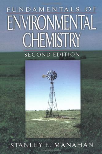 Manahan - Fundamentals of Environmental Chemistry