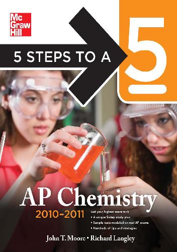 5 Steps to a 5 AP Chemistry, 2010-2011 Edition