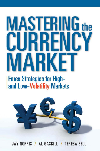 Mastering the currency market: Forex strategies for high- and low-volatility markets