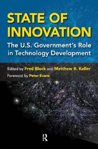 State of Innovation: The U.S. Government’s Role in Technology Development