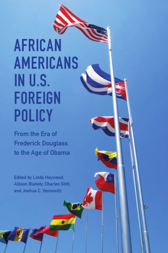 African Americans in U.S. Foreign Policy: From the Era of Frederick Douglass to the Age of Obama