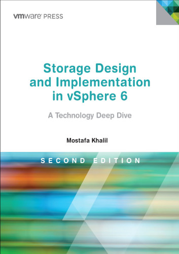 Storage Design and Implementation in vSphere 6: A Technology Deep Dive