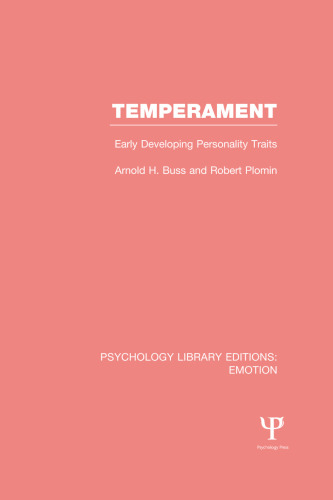 Temperament: Early Developing Personality Traits