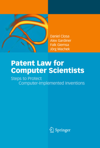 Patent law for computer scientists: steps to protect computer-implemented inventions