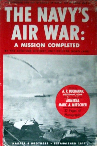 The Navy’s Air War: A Mission Completed