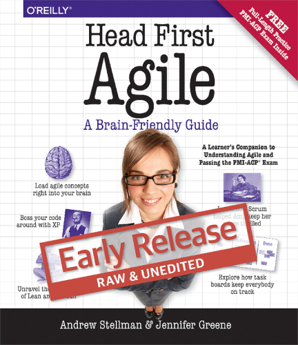 Head First Agile: A Brain-Friendly Guide to Agile and the PMI-ACP Certification