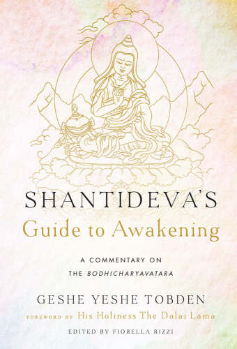 Shantideva’s guide to awakening : a commentary Shantideva’s Bodhicharyavatara.