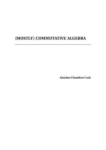 (Mostly) Commutative Algebra