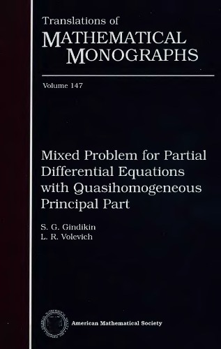 Mixed problem for partial differential equations with quasihomogeneous principal part