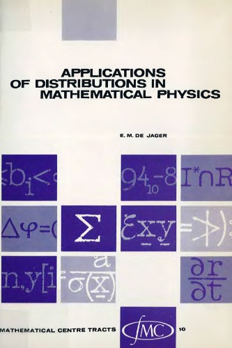 Applications of distributions in mathematical physics