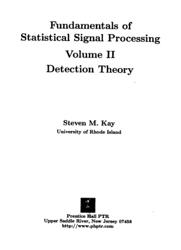 Fundamentals of statistical signal processing. Vol.2: detection theory