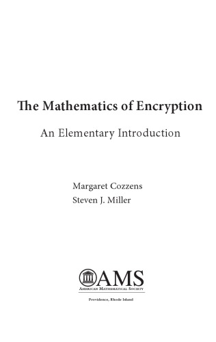 The mathematics of encryption. An elementary introduction