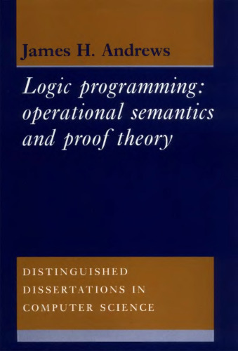 Logic Programming: Operational Semantics and Proof Theory