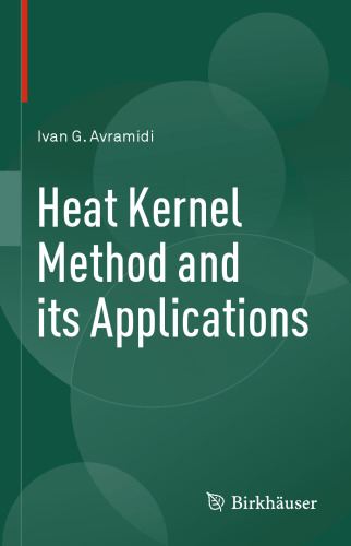 Heat Kernel Method and its Applications