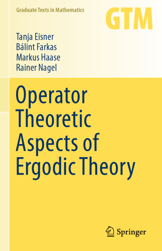 Operator Theoretic Aspects of Ergodic Theory