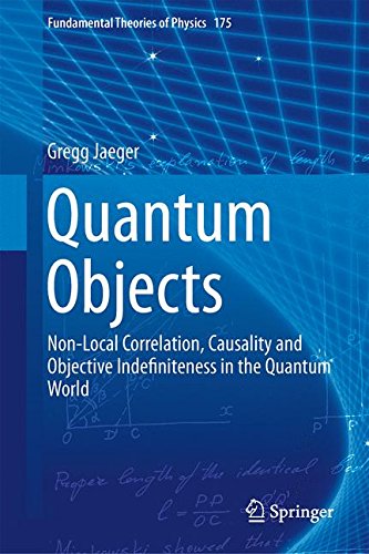 Quantum Objects: Non-Local Correlation, Causality and Objective Indefiniteness in the Quantum World