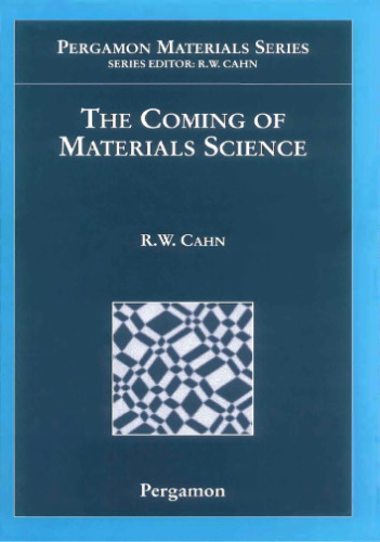 The Coming of Materials Science, Volume 5