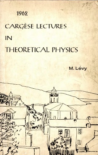 1962 Cargese lectures in theoretical physics