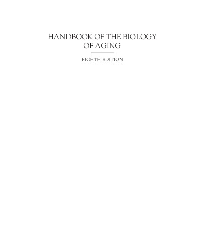 Handbook of the Biology of Aging, Eighth Edition